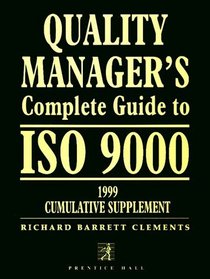 Quality Manager's Complete Guide to Iso 9000 1999 Supplement (Supplement)