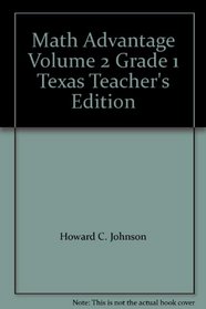 Math Advantage Volume 2 Grade 1 Texas Teacher's Edition