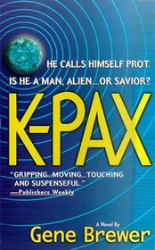 K-Pax (K-Pax, Bk 1)