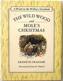 Wind in the Willows Story Books: Wild Wood AND Mole's Christmas (