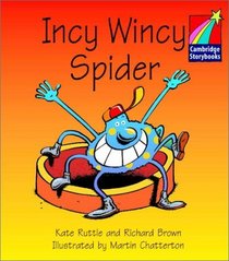 Incy Wincy Spider ELT Edition (Cambridge Storybooks)