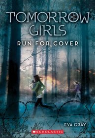 Run for Cover (Tomorrow Girls, Bk 2)