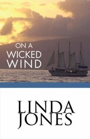 On A Wicked Wind