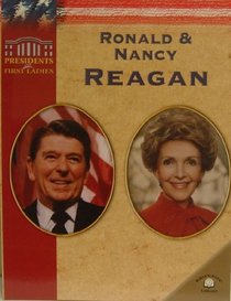 Ronald & Nancy Reagan (Presidents and First Ladies)