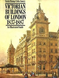 Victorian Buildings of London, 1837-87: An Illustrated Guide