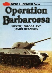 Operation Barbarossa (Tanks Illustrated, No 16)