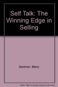 Self Talk: The Winning Edge in Selling