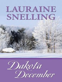 Dakota December (Dakota, Bk 4) (Large Print)