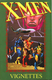 X-Men: Vignettes, Vol 1