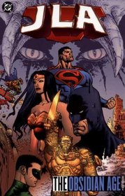 JLA: The Obsidian Age Book One