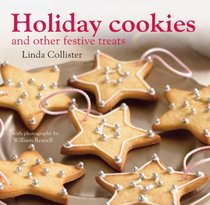 Holiday Cookies: And Other Festive Treats
