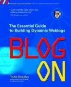 Blog On: Building Online Communities with Web Logs