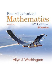 Basic Technical Mathematics with Calculus, SI Version, Ninth Edition (9th Edition)