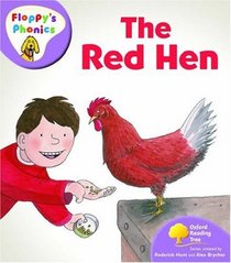 Oxford Reading Tree: Stage 1+: Floppy's Phonics: the Red Hen (Floppy Phonics)