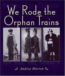 We Rode the Orphan Trains