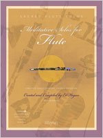 Meditative Solos for Flute: Creative Solos for the Church Musician (Sacred Solos)