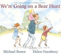 We're Going on a Bear Hunt: Anniversary Edition of a Modern Classic (Classic Board Books)