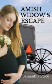 Amish Widow's Escape (Expectant Amish Widows) (Volume 11)