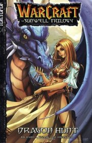 Dragon Hunt (Warcraft: Sunwell, Bk 1)