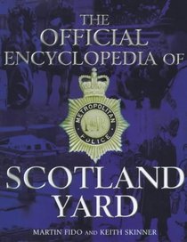 The Official Encyclopedia of Scotland Yard