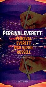 Percival Everett par Virgil Russell (Percival Everett by Virgil Russell) (French Edition)