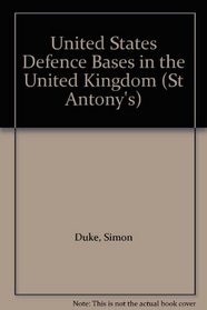 United States Defence Bases in the United Kingdom (St Antony's)