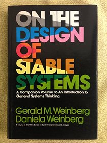 On the Design of Stable Systems (Wiley series on systems engineering & analysis)
