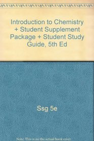 Introduction To Chemistry Paperback With Student Supplement Package And Studentstudy Guide, Fifth Edition