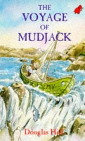 The Voyage of MudJack