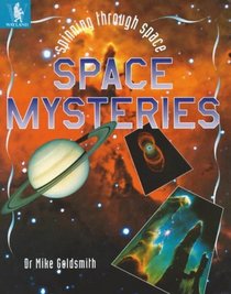 Mysteries (Spinning Through Space)