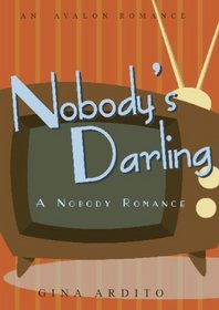 Nobody's Darling (A Nobody Romance)