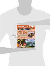 Eat & Explore Ohio Cookbook & Travel Guide (Eat & Explore State Cookbook)