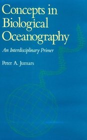 Concepts in Biological Oceanography: An Interdisciplinary Primer