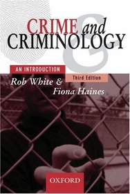 Crime and Criminology: An Introduction