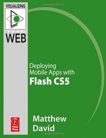 Flash Mobile: Deploying Android Apps with Flash CS5