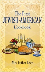 The First Jewish-American Cookbook (Dover Cookbooks)