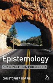 Epistemology: Key Concepts in Philosophy