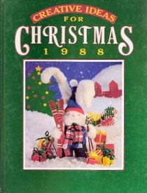 Creative Ideas for Christmas 1988