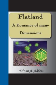Flatland - A Romance Of Many Dimensions