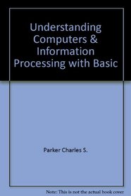 Understanding Computers & Information Processing with Basic