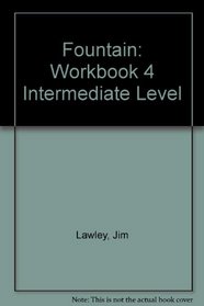 Fountain: Workbook 4 Intermediate Level