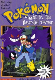 Night in the Haunted Tower (Pokemon, Bk 4)