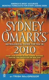Sydney Omarr's Astrological Guide For You In 2010 (Sydney Omarr's Astrological Guide for You in (Year))