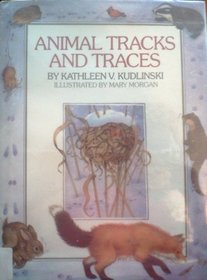 Animal Tracks and Traces (Single Titles Series)