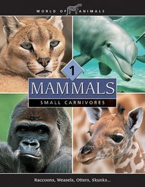Mammals (World of Animals (Danbury, Conn.).)