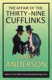 The Affair of the Thirty-Nine Cufflinks (Burford Family Mysteries 3)