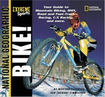 Extreme Sports: Bike! (Extreme Sports)