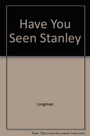 Have You Seen Stanley