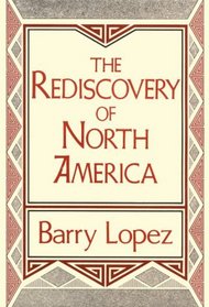 The Rediscovery of North America (Thomas D. Clark Lectures)