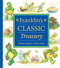 Franklin's Classic Treasury (Franklin Series)